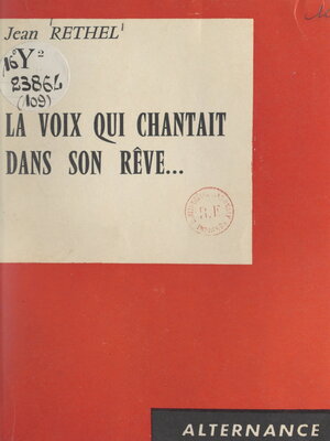 cover image of La voix qui chantait dans son rêve...